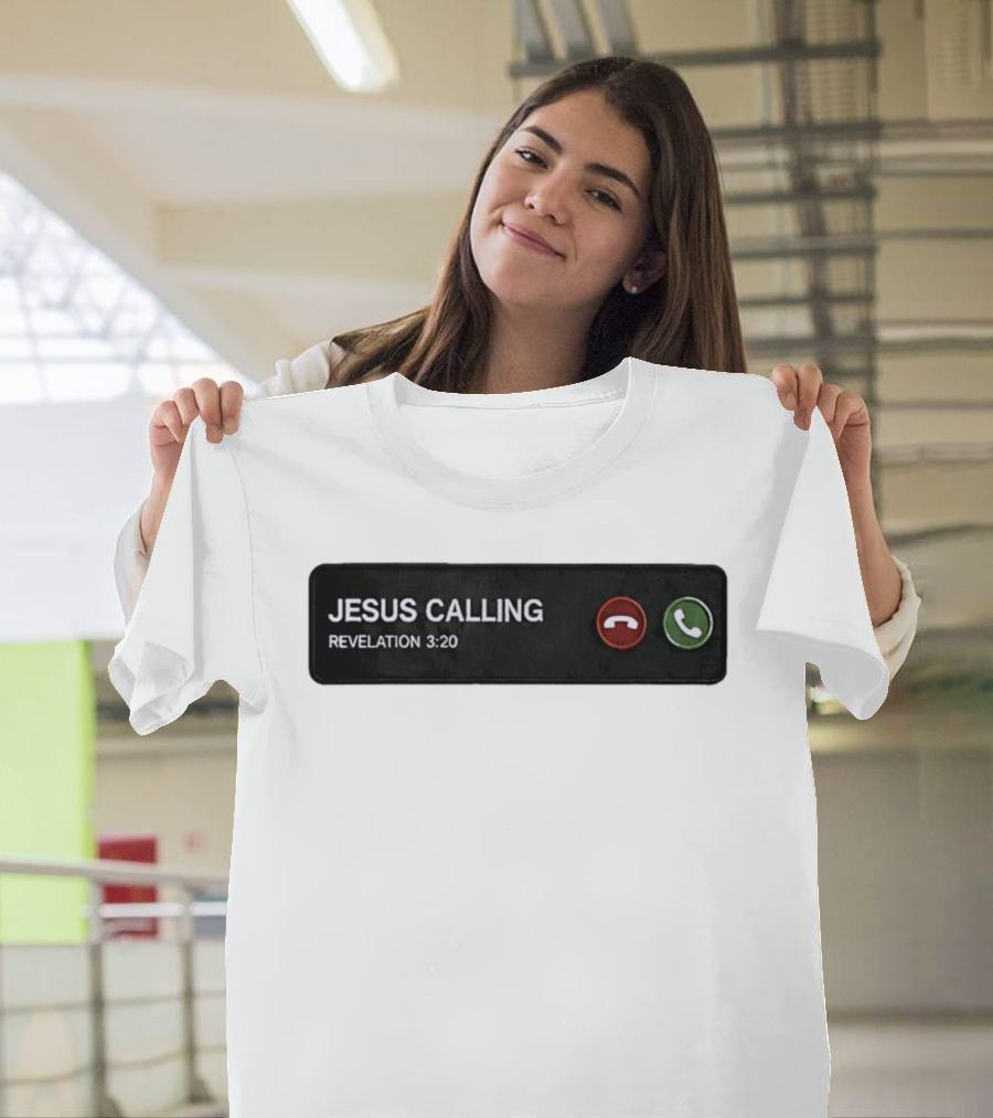 Jesus Calling Revelation 3 20 Christian Phone T-Shirt