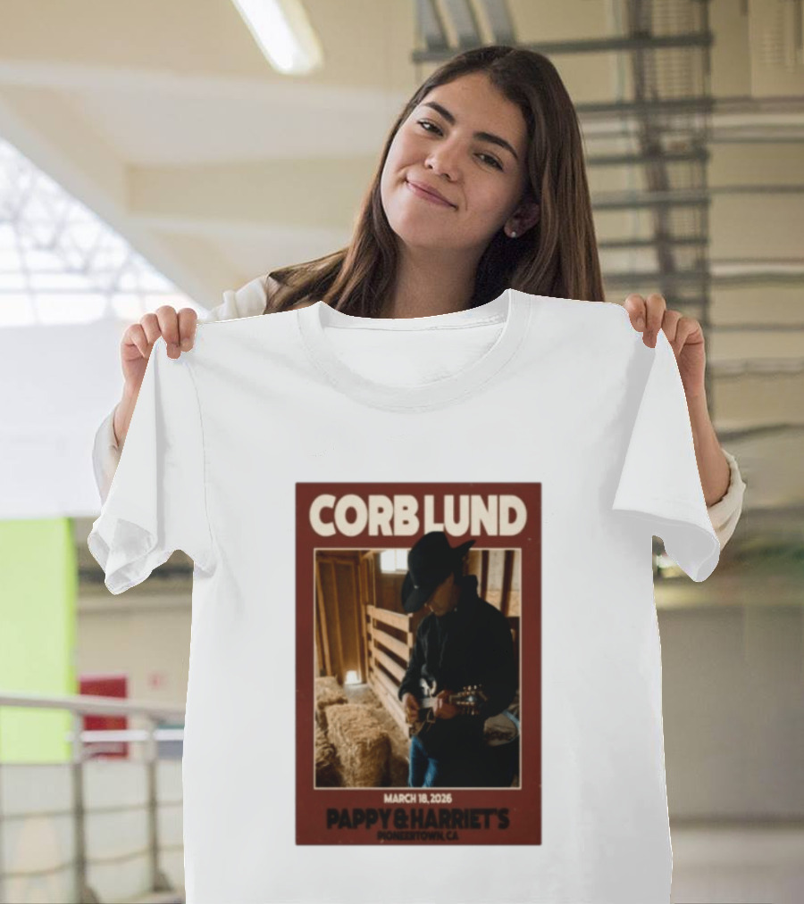 Corb Lund Live At Pappy & Harriet's Pioneertown CA March 18 2026 T-Shirt