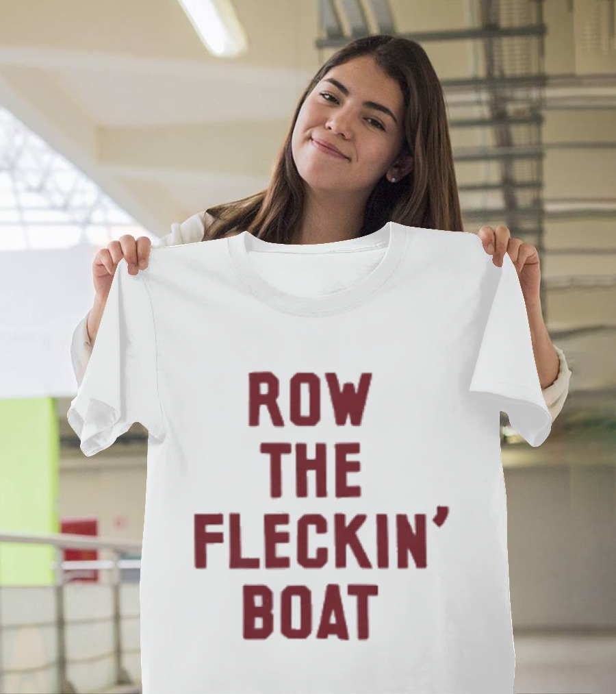Row The Fleckin Boat Minnesota Vikings Football Fan T-Shirt