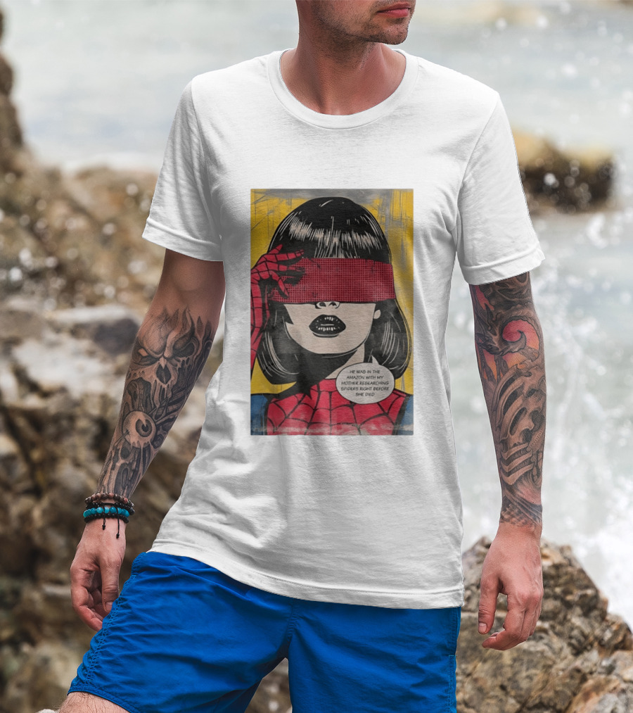 Madame Web He Was In The Amazon With My Mother Researching Spiders Right Before She Died T-Shirt