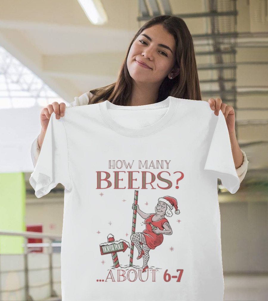 How Many Beers About 6 7 Santa Christmas Party Snowflakes T-Shirt