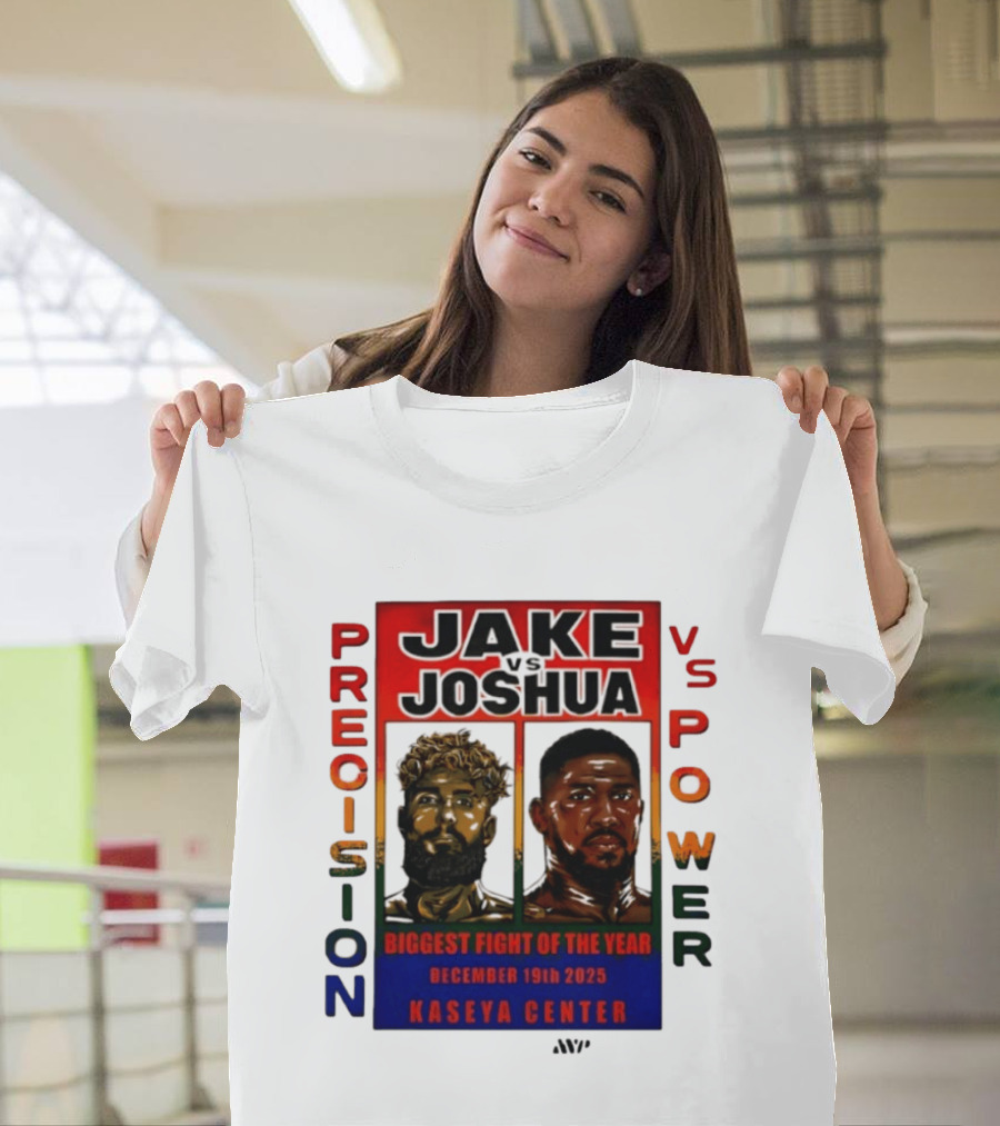 Jake Paul Vs Anthony Joshua Precision Vs Power Biggest Fight Of The Year December 19th 2025 Kaseya Center T-Shirt