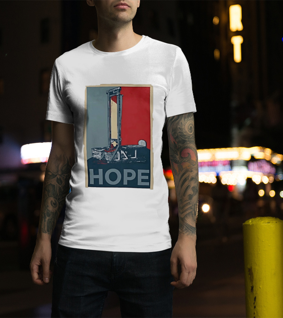 Hope Guillotine Vintage Style Political Icon Concept T-Shirt
