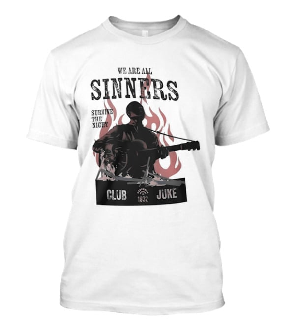 We Are All Sinners Survive The Night Club 1932 Juke Flames Guitar T-Shirt