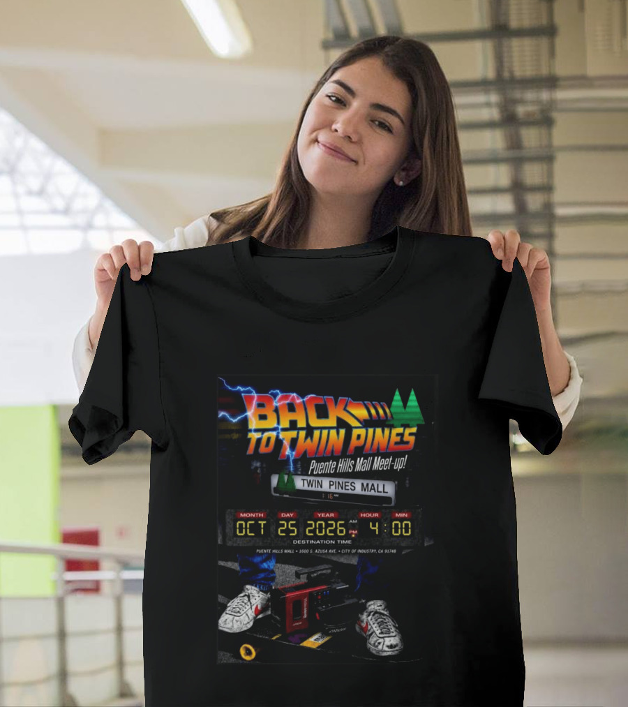 Back To Twin Pines Mall Meet Up October 25 2026 4:00 AM Puente Hills Mall T-Shirt