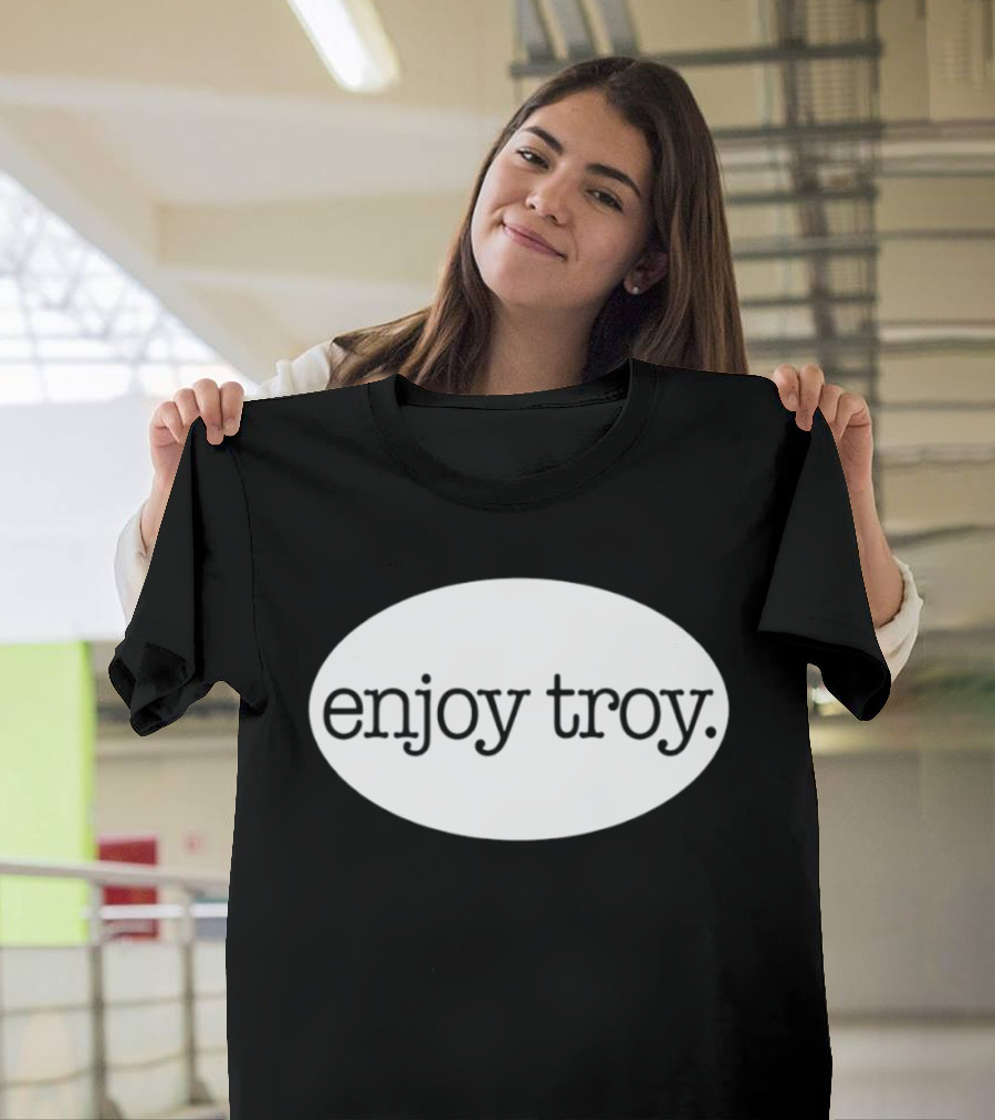 Enjoy Troy New York City T-Shirt