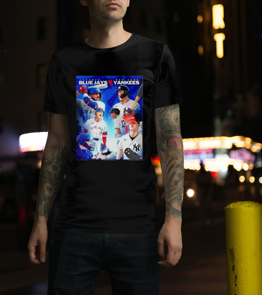 Toronto Blue Jays Vs New York Yankees ALDS 2025 MLB Showdown T-Shirt
