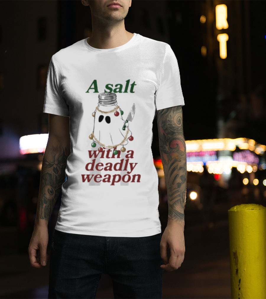 A Salt With A Deadly Weapon Ghost Christmas Lights Knife Humor T-Shirt