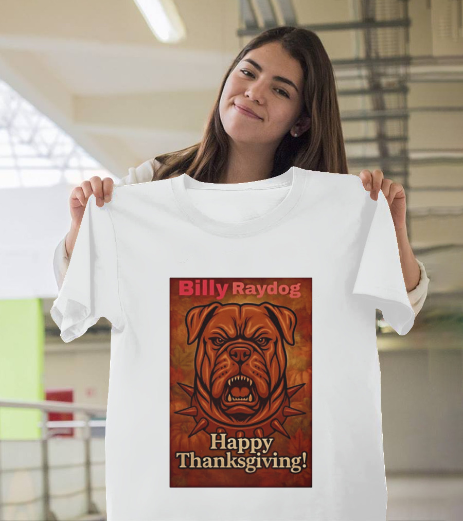 Billy Raydog Bulldog Spiked Collar Happy Thanksgiving T-Shirt