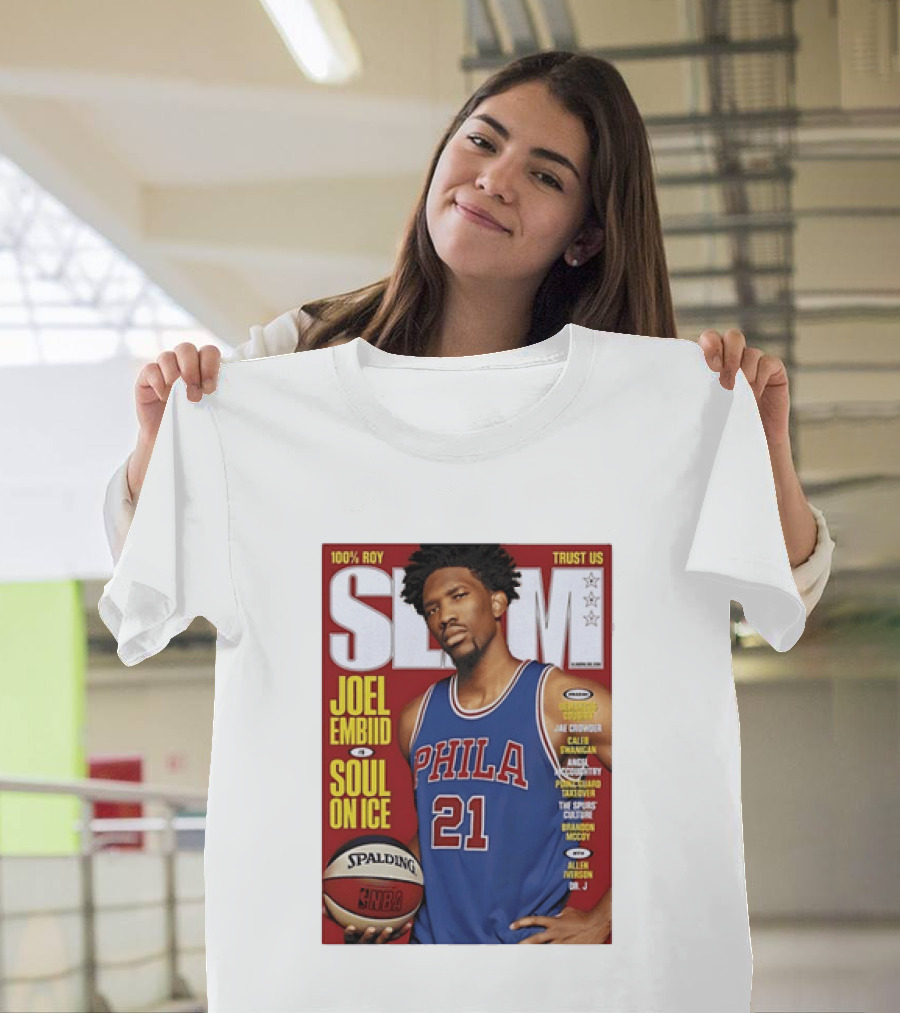100% ROY SLAM Joel Embiid Soul On Ice PHILA 21 Philadelphia 76ers Cover T-Shirt