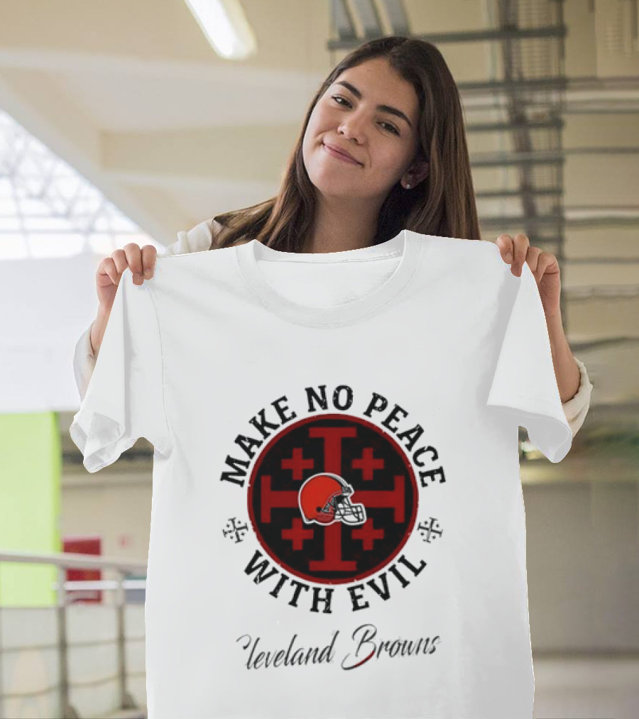 Cleveland Browns Make No Peace With Evil Red Cross Helmet T-Shirt