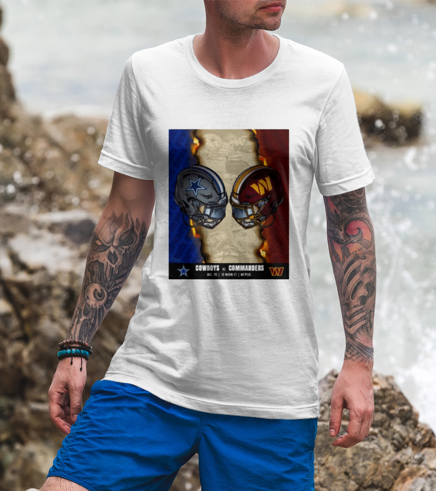 Cowboys Vs Commanders December 25 Noon CT Netflix T-Shirt