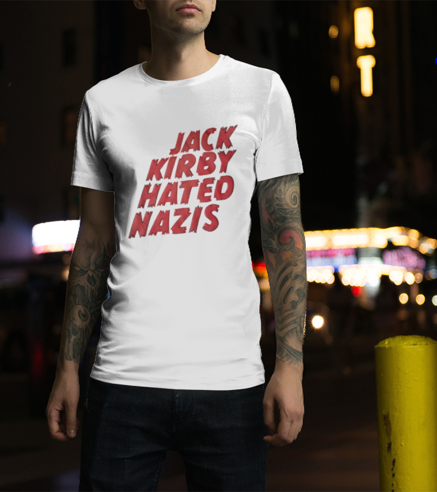 Jack Kirby Hated Nazis Limited Edition T-Shirt