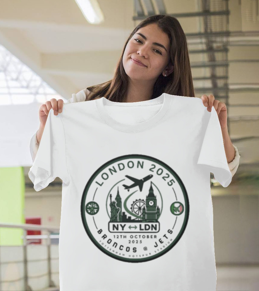 London 2025 Game NY LDN 12th October 2025 Broncos At Jets Tottenham Hotspur Stadium T-Shirt