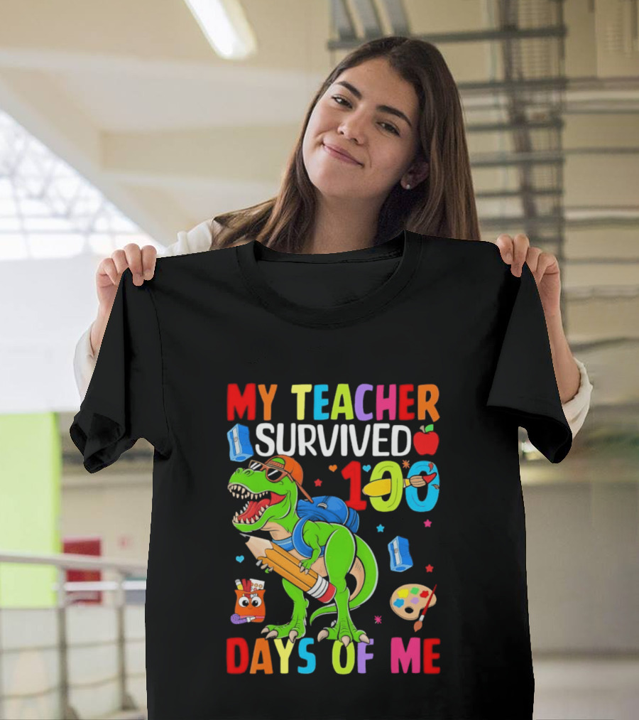 My Teacher Survived 100 Days Of Me Dinosaur With School Supplies And Apple T-Shirt