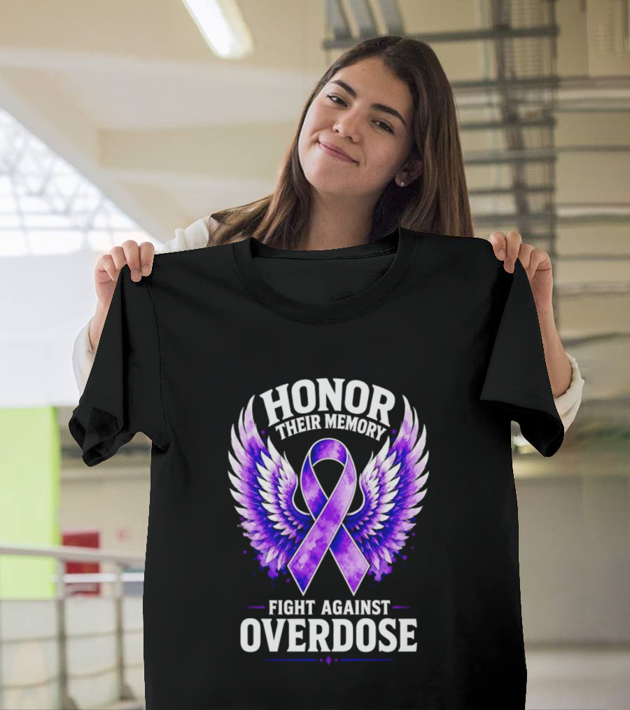 Honor Their Memory Fight Against Overdose Purple Ribbon Wings T-Shirt