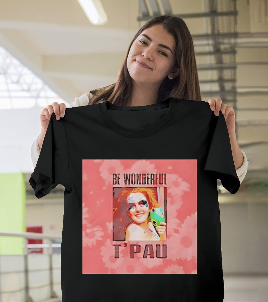 T'Pau Be Wonderful 80s Pop Carol Decker T-Shirt