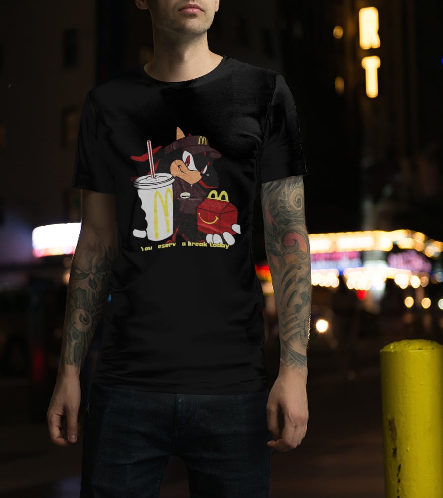 Shadow The Hedgehog McDonald You Deserve A Break Today T-Shirt