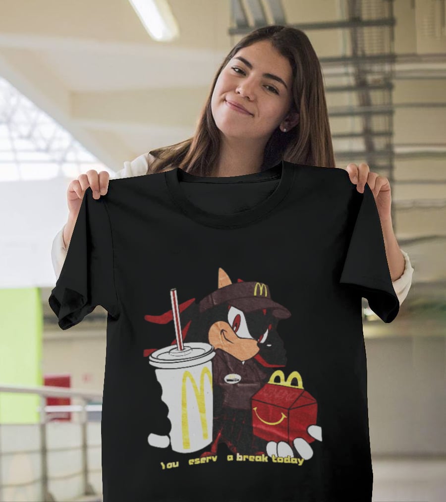 Shadow The Hedgehog McDonald You Deserve A Break Today T-Shirt