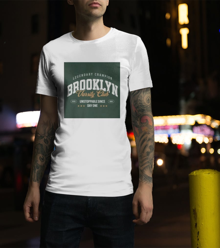 Brooklyn Varsity Club Legendary Champion Unstoppable Since Day One 1982 T-Shirt