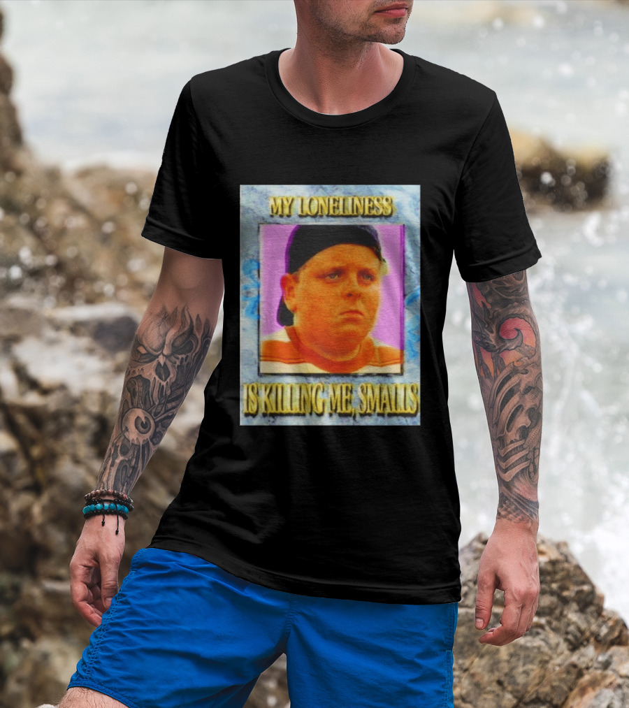 Hamilton Porter My Loneliness Is Killing Me Smalls T-Shirt