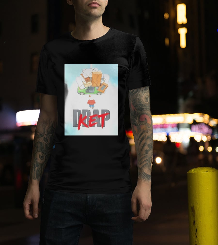 Drap Ket Cat Moving Day Car Furniture Chaos T-Shirt