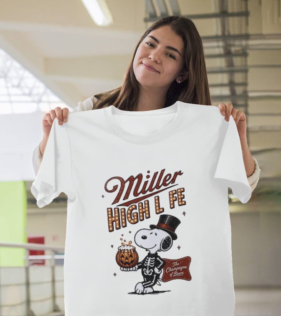 Miller High Life Snoopy Skeleton Halloween The Champagne Of Beers T-Shirt