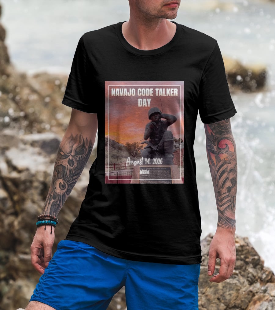 Navajo Code Talker Day August 14 2026 Honoring Legacy And Courage T-Shirt