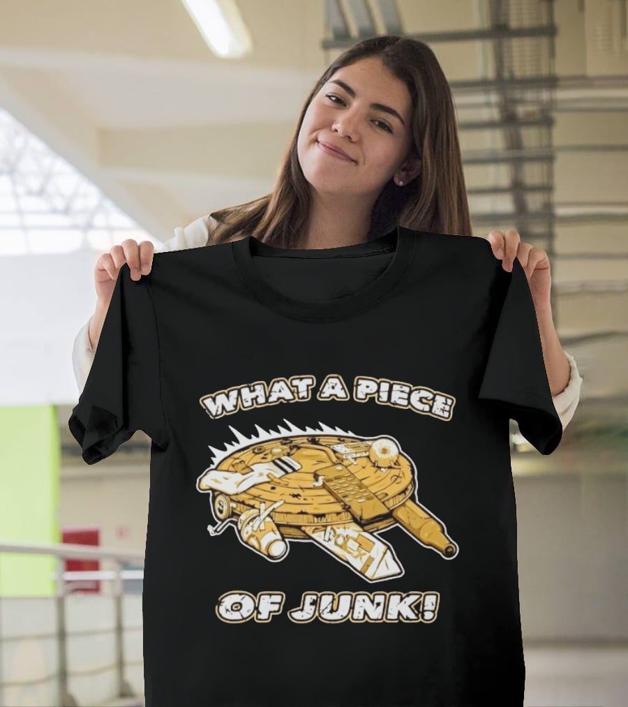 What A Piece Of Junk Trash Garbage T-Shirt