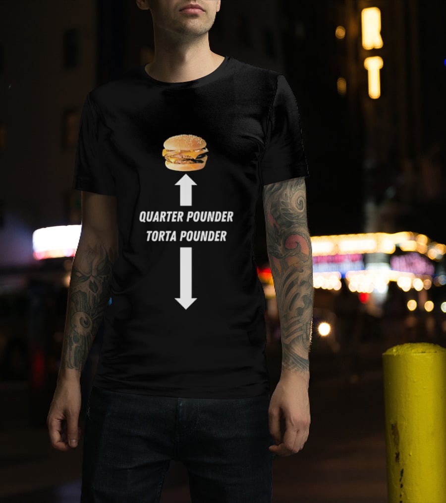 Quarter Pounder Torta Pounder Burger Fast Food T-Shirt