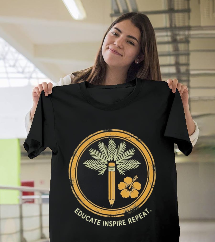 Distressed Educate Inspire Repeat Palm Tree Pencil Hibiscus T-Shirt