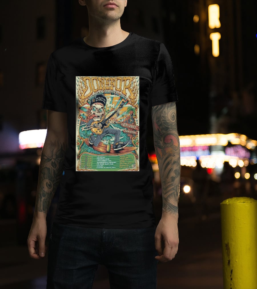 DONEFOR Southern Survival Tour 2026 Miami Jacksonville Daytona Beach Events T-Shirt