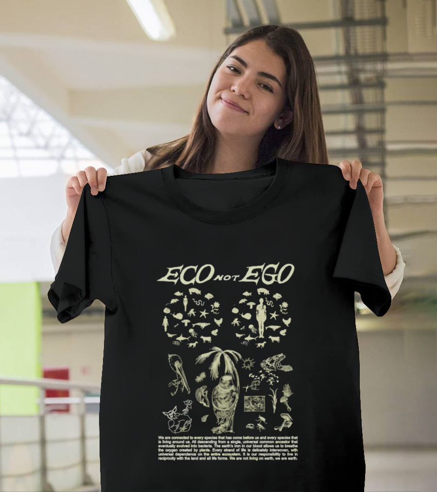 ECO Not EGO Environmental Awareness Nature Wildlife Conservation Planet Message T-Shirt