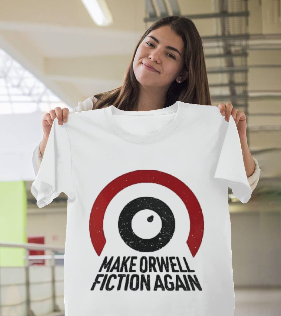 Make Orwell Fiction Again Political Symbol Red Eye Circle T-Shirt