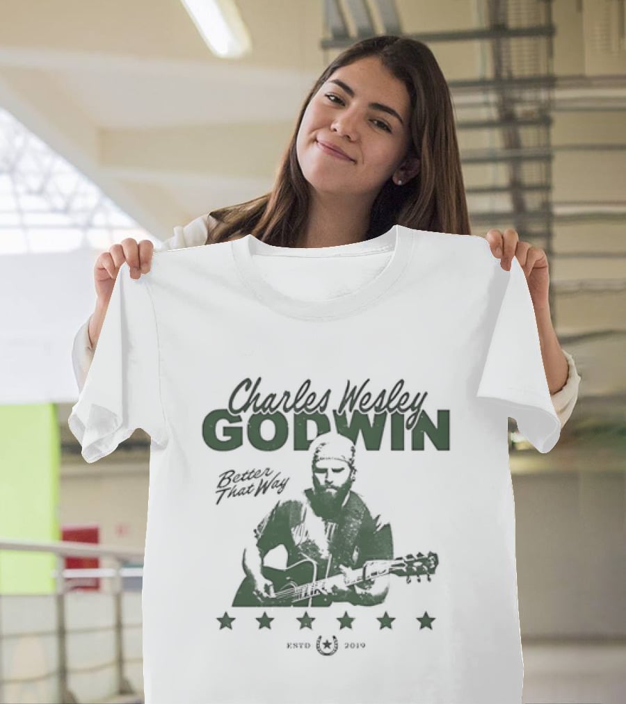 Charles Wesley Godwin Better That Way Music Star Guitar Image 2021 T-Shirt