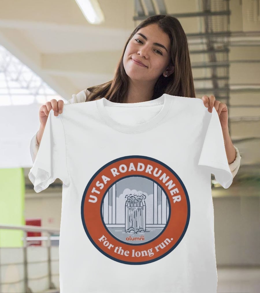 UTSA Roadrunner Alumni For The Long Run T-Shirt