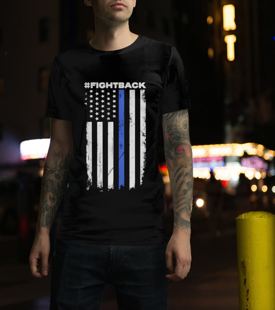 #Fightback Distressed Thin Blue Line American Flag T-Shirt