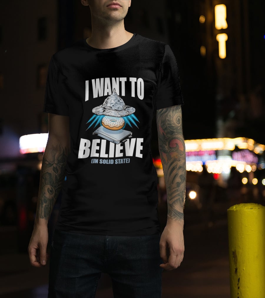 I Want To Believe UFO Donut In Solid State T-Shirt