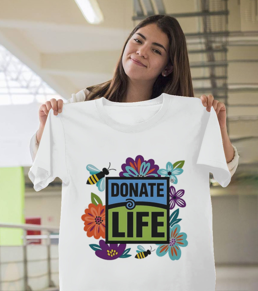 Donate Life Floral Bee Awareness Organ Donation Colorful Flowers T-Shirt