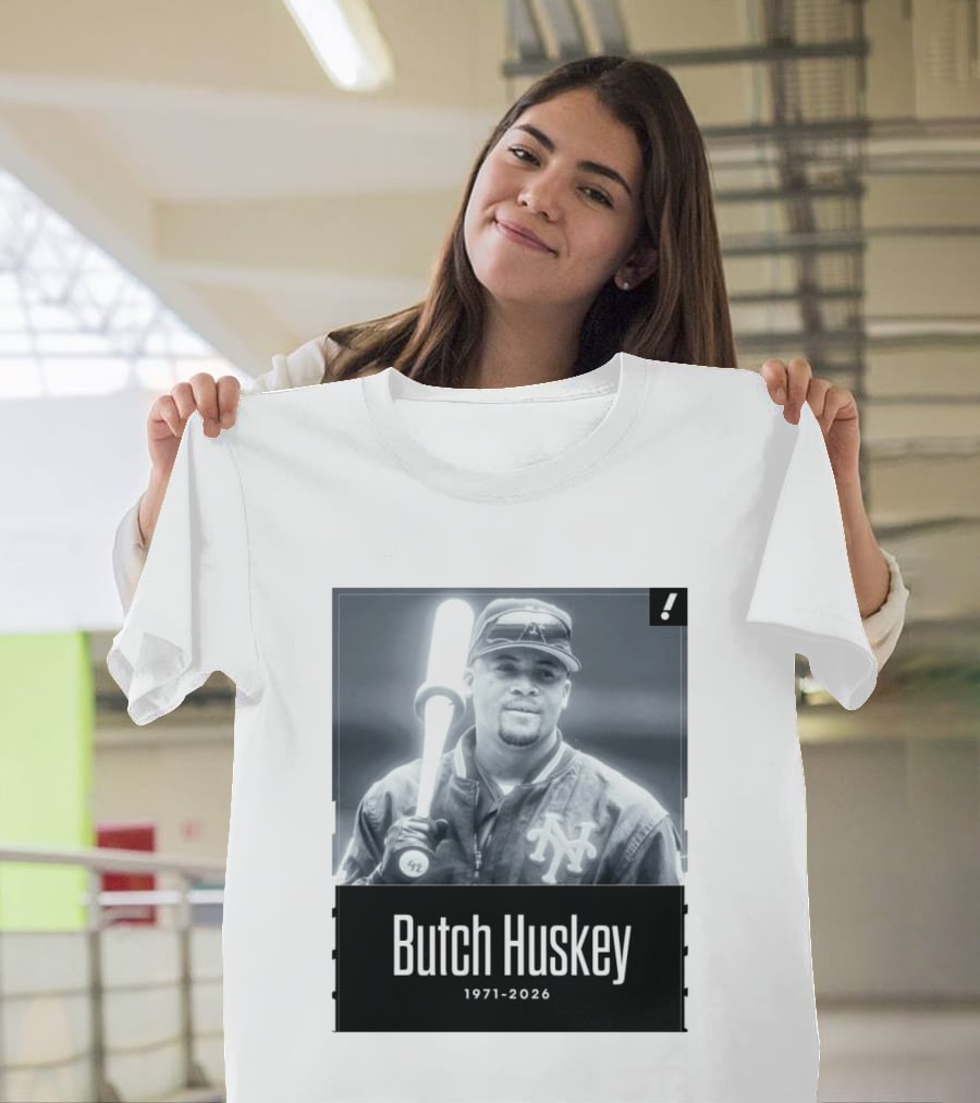 Sad News In The Baseball World As Former Met Butch Huskey Has Passed Away At The Age Of 54 T-Shirt