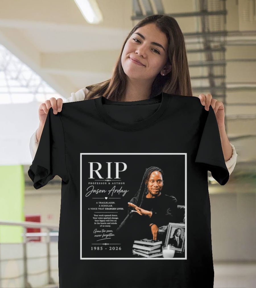 RIP Professor Author Jason Arday 1985 2026 Memory Legacy T-Shirt