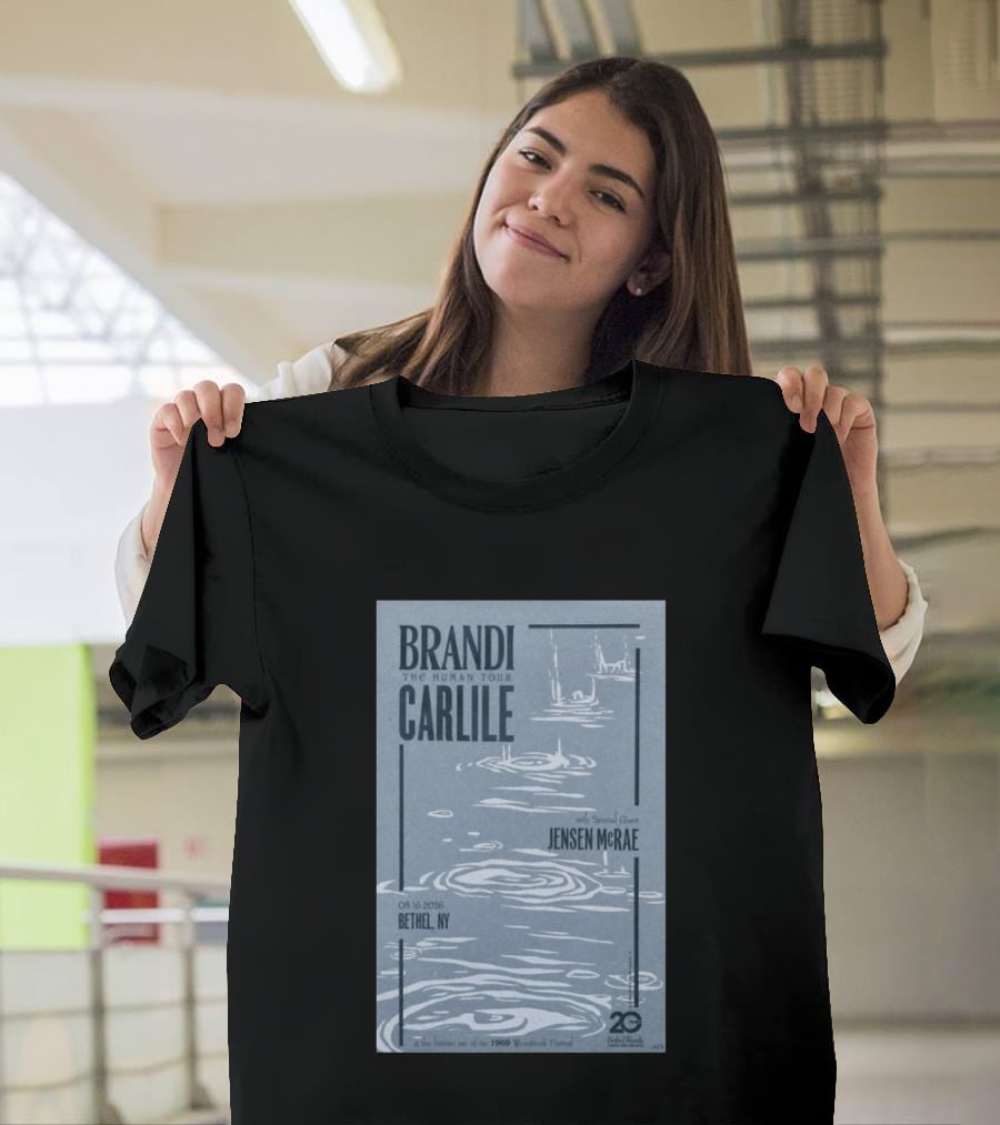 Brandi Carlile The Human Tour August 16 2026 Bethel Ny With Special Guest Jensen Mcrae Woodstock 20 Years Bethelwoods 1969 T-Shirt