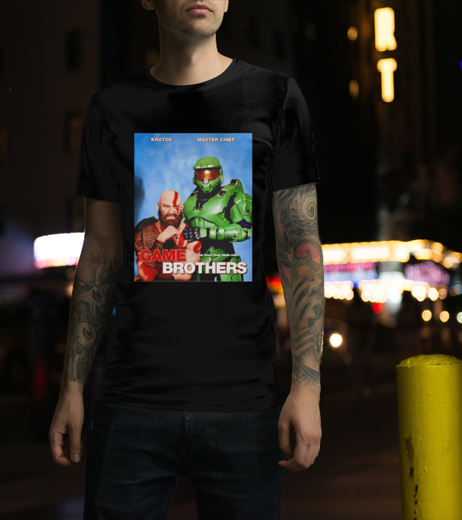 Kratos Master Chief Game Brothers Did You Touch Their Blade Sets T-Shirt