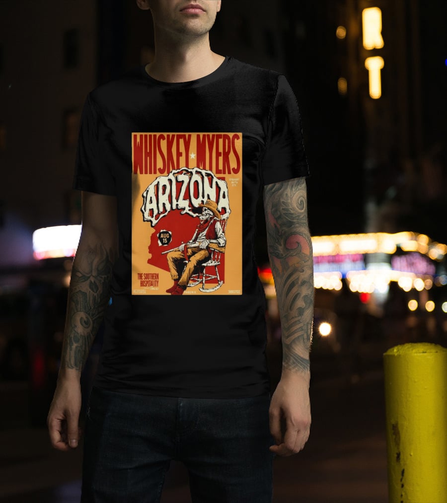 Whiskey Myers Arizona Aug 15 The Southern Hospitality Tour Phoenix 2026 T-Shirt