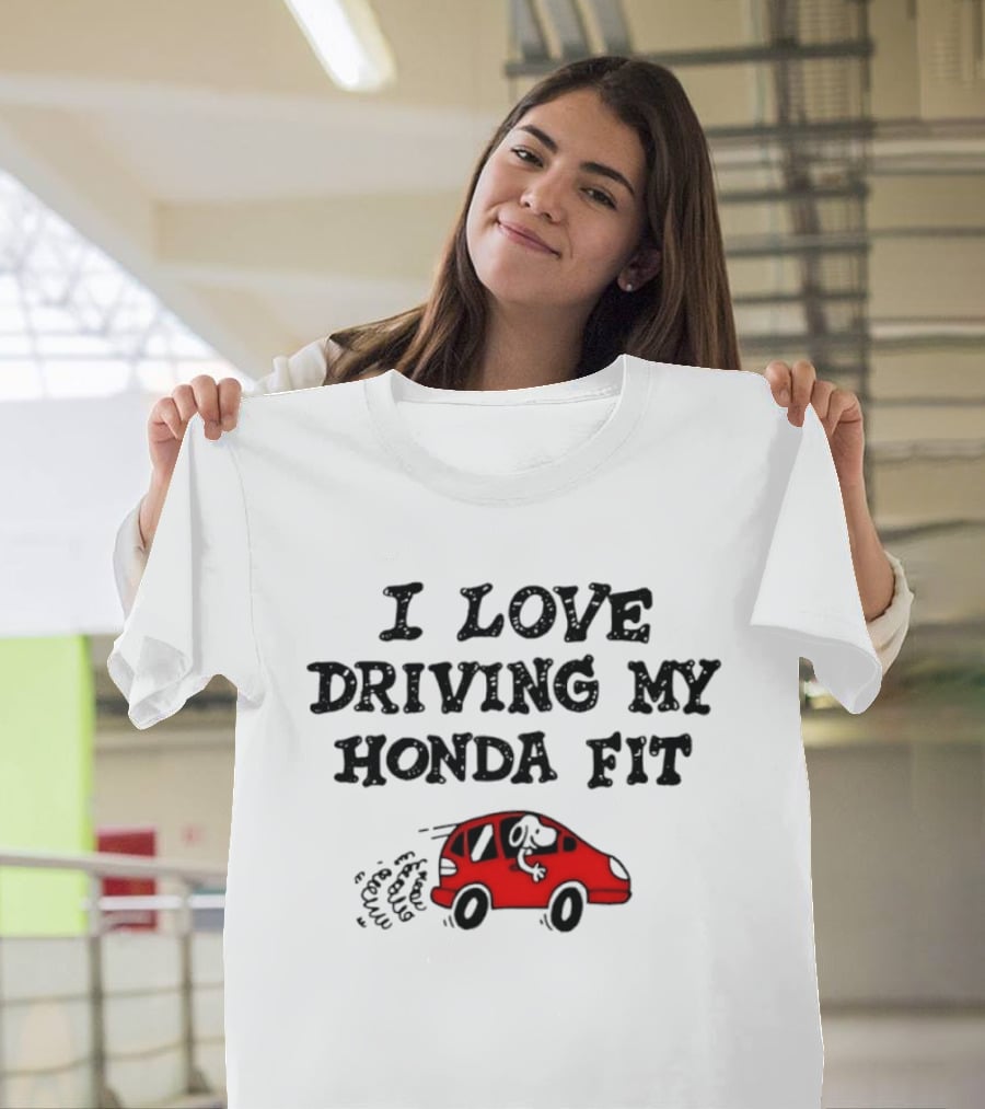 I Love Driving My Honda Fit With Snoopy T-Shirt