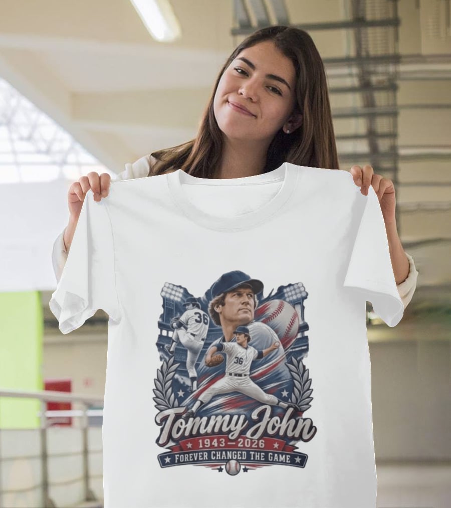 Tommy John 1943 2026 Baseball Legend Forever Changed The Game T-Shirt