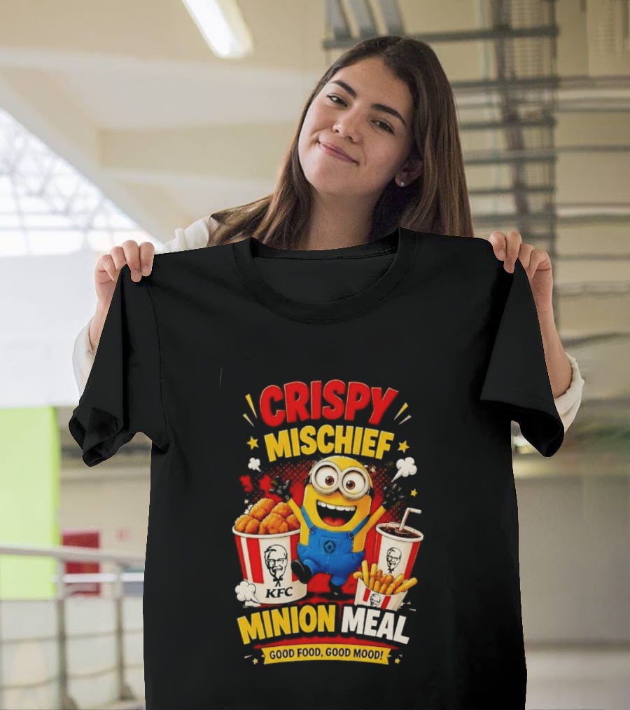 Crispy Mischief Minion Meal KFC Good Food Good Mood T-Shirt