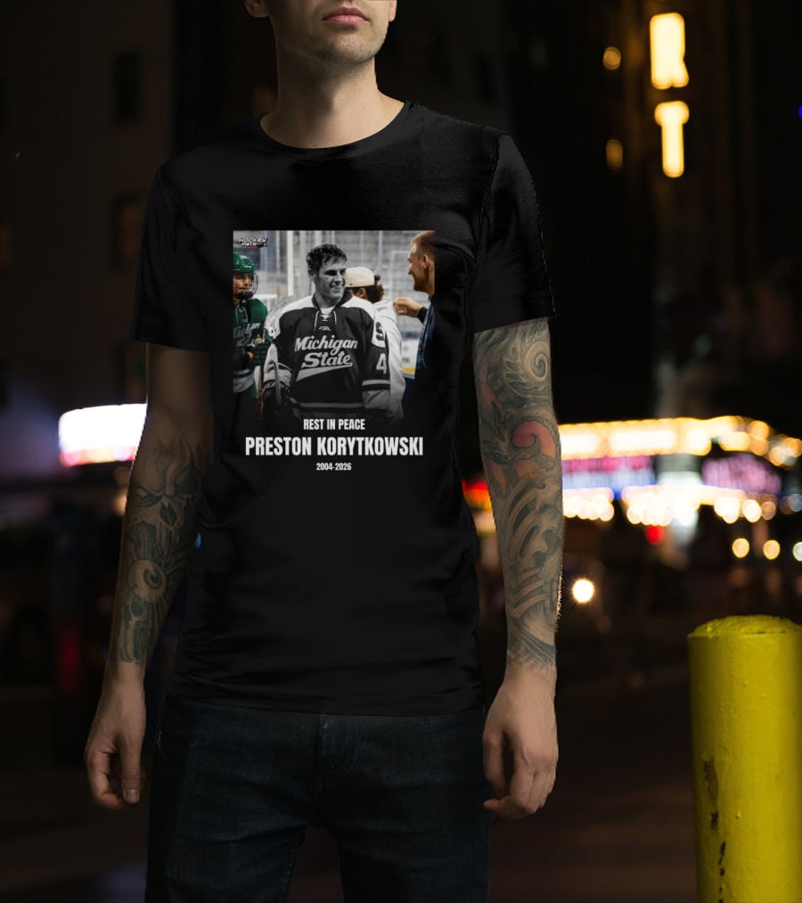 Rest In Peace Preston Korytkowski 2004 2026 Michigan State Hockey T-Shirt