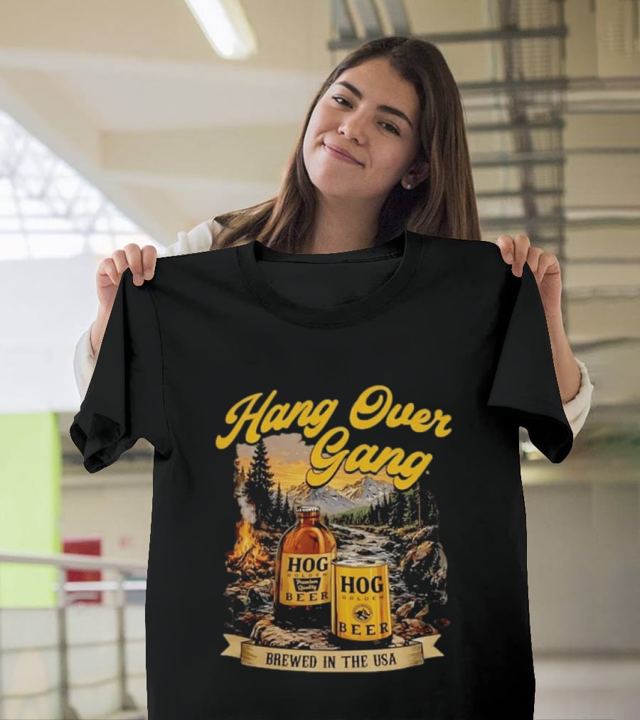 Hang Over Gang Hog Golden Beer Brewed In The USA Scenic Mountain T-Shirt