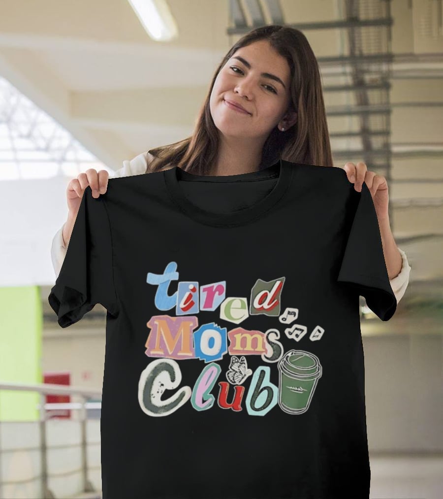 Tired Moms Club Coffee Butterfly T-Shirt